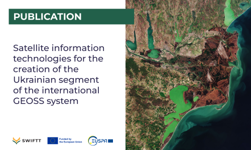 Publication: Satellite information technologies for the creation of the Ukrainian segment of the international GEOSS system 