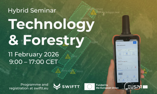 Technology & Forestry: EU Project SWIFTT’s Results Are Presented In Hybrid Seminar